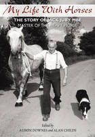 My Life with Horses - 