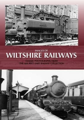 Images of Wiltshire Railways - Maurice Dart
