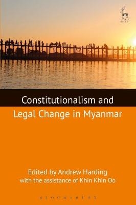 Constitutionalism and Legal Change in Myanmar - 