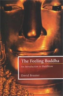 The Feeling Buddha - David Brazier
