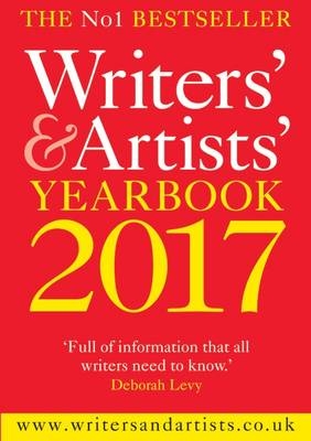 Writers' & Artists' Yearbook 2017 -  Bloomsbury Publishing Bloomsbury Publishing