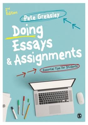 Doing Essays and Assignments -  Pete Greasley