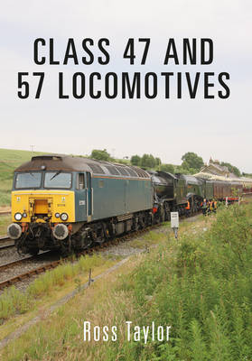 Class 47 and 57 Locomotives -  Ross Taylor