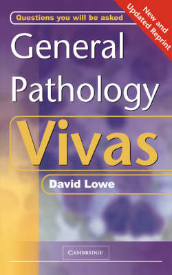 General Pathology Vivas - David Lowe