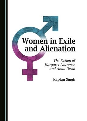 Women in Exile and Alienation -  Kaptan Singh