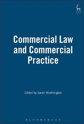 Commercial Law and Commercial Practice - 