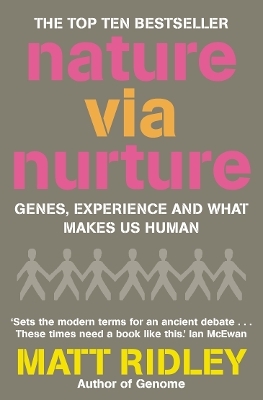 Nature via Nurture - Matt Ridley