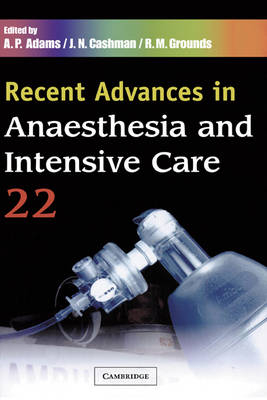 Recent Advances in Anaesthesia and Intensive Care: Volume 22 - 