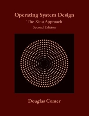 Operating System Design - Douglas Comer