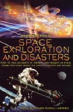 The Mammoth Book of Space Exploration and Disaster - Richard Russell Lawrence