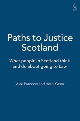 Paths to Justice Scotland - Alan Paterson, Hazel Genn