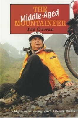 The Middle-Aged Mountaineer - Jim Curran