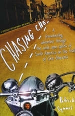 Chasing Che - Patrick Symmes