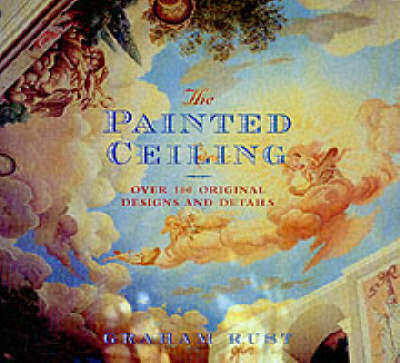 The Painted Ceiling - Graham Rust