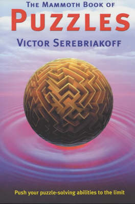 The Mammoth Book of Puzzles - Victor Serebriakoff