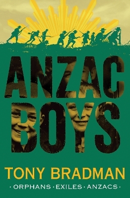 ANZAC Boys - Tony Bradman