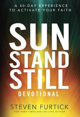 Sun Stand Still Devotional - Steven Furtick