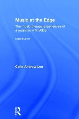 Music at the Edge -  Colin Lee,  Colin Andrew Lee