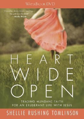 Heart Wide Open DVD - Shellie Rushing Tomlinson