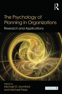 The Psychology of Planning in Organizations - 