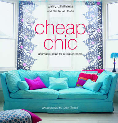 Cheap Chic - Emily Chalmers, Ali Hanan