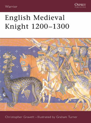 English Medieval Knight 1200?1300 - Christopher Gravett