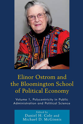Elinor Ostrom and the Bloomington School of Political Economy - 