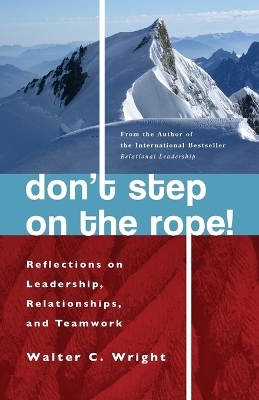 Don't Step on the Rope - Walter Wright