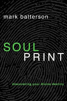 Soulprint - Mark Batterson