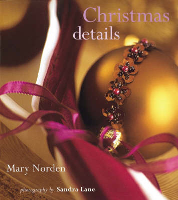 Christmas Details - Mary Norden