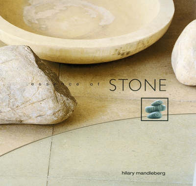 Essence of Stone - Hilary Mandleberg