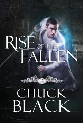 Rise of the Fallen - Chuck Black