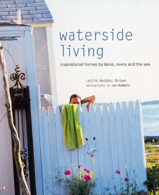 Waterside Living - Leslie Geddes-Brown