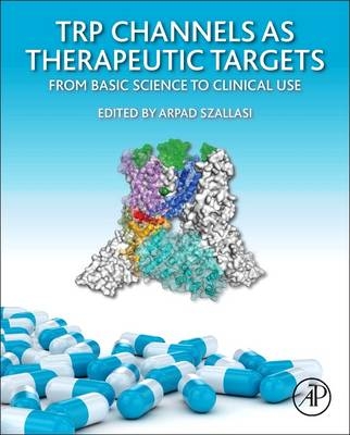 TRP Channels as Therapeutic Targets - 