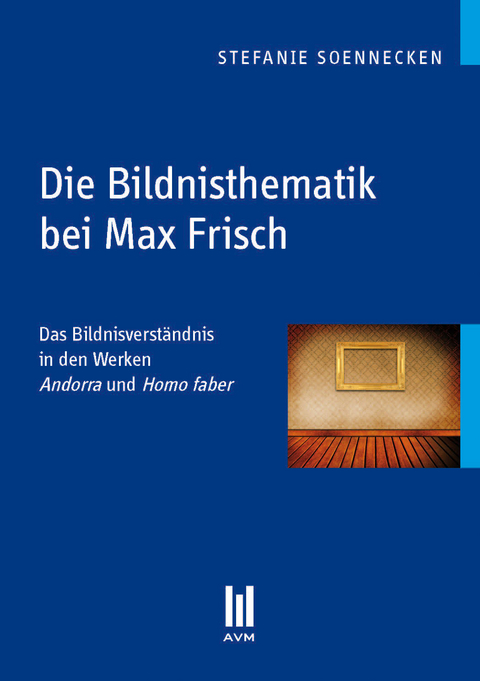 Die Bildnisthematik Bei Max Frisch Von Stefanie Soennecken Isbn 978 3 86306 710 6 Fachbuch Online Kaufen Lehmanns De