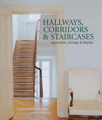 Hallways, Corridors and Staircases - Leslie Geddes-Brown