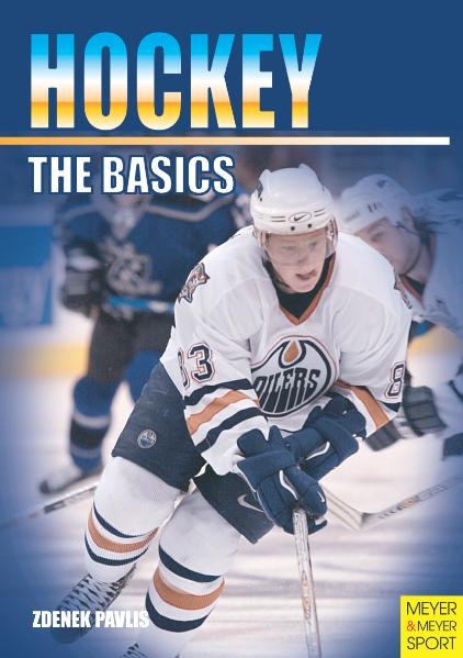 Hockey - The Basics - Zdenek Pavlis