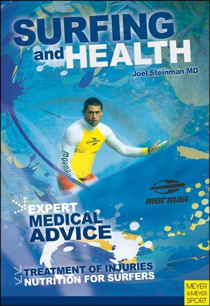 Surfing & Health - Joel Steinman