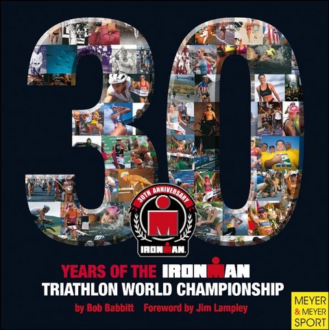 30 Year of the Ironman Triathlon World Championship - Bob Babbit