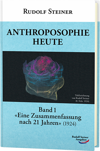 Anthroposophie heute - Rudolf Steiner