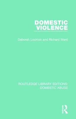 Domestic Violence -  Deborah Lockton,  Richard Ward