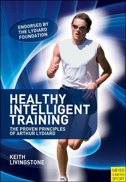 Healthy Intelligent Training - Keith Livingston