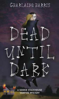 Dead Until Dark - Charlaine Harris