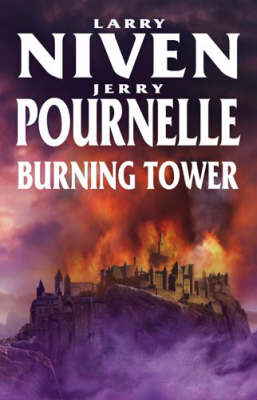 Burning Tower - Larry Niven, Jerry Pournelle