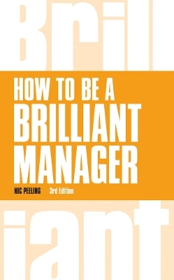 How to be a Brilliant Manager - Nic Peeling