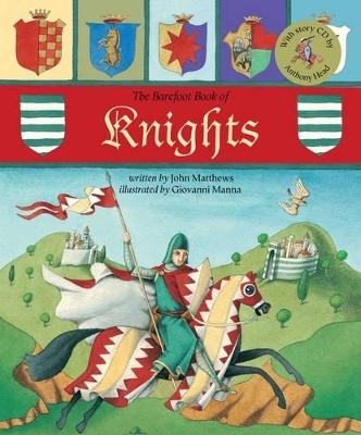 The Barefoot Book of Knights - John Matthews