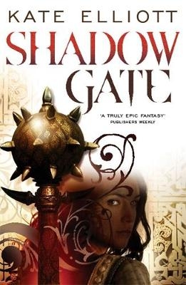 Shadow Gate - Kate Elliott