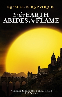 In The Earth Abides The Flame - Russell Kirkpatrick