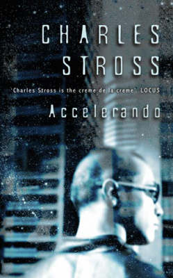 Accelerando - Charles Stross