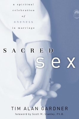 Sacred Sex - Tim Gardner